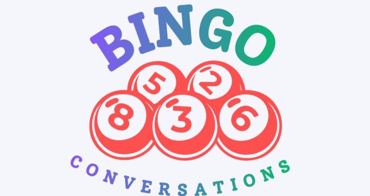 Bingo Conversations