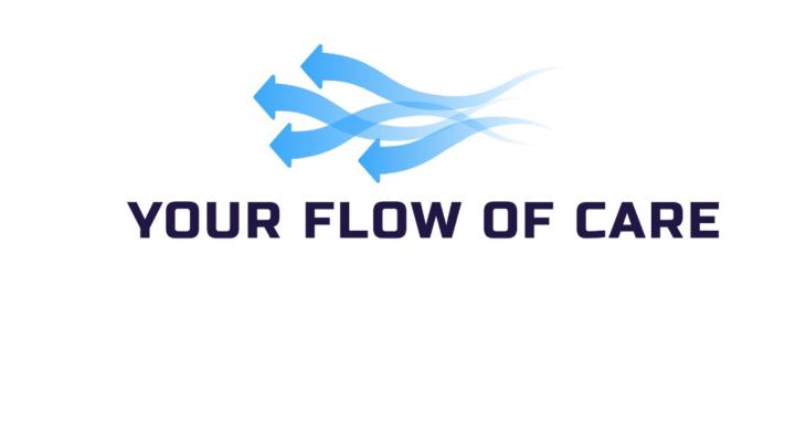 Your Flow of Care
