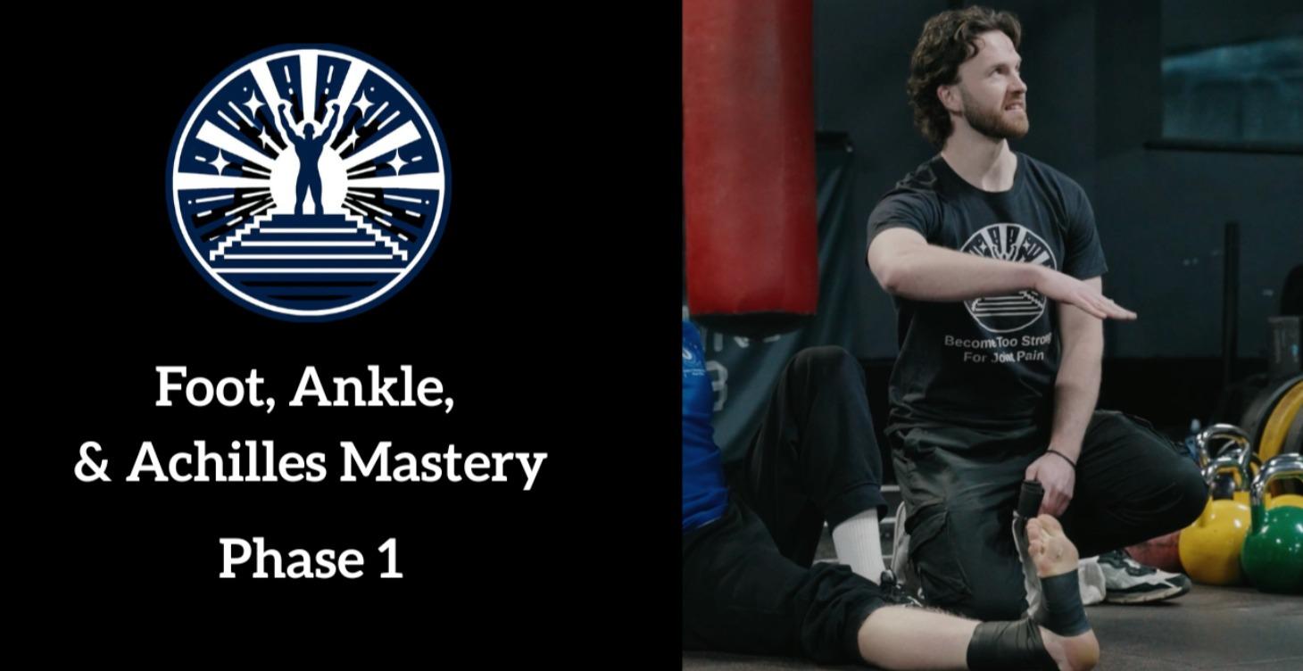 Foot, Ankle & Achilles (Phase 1)
