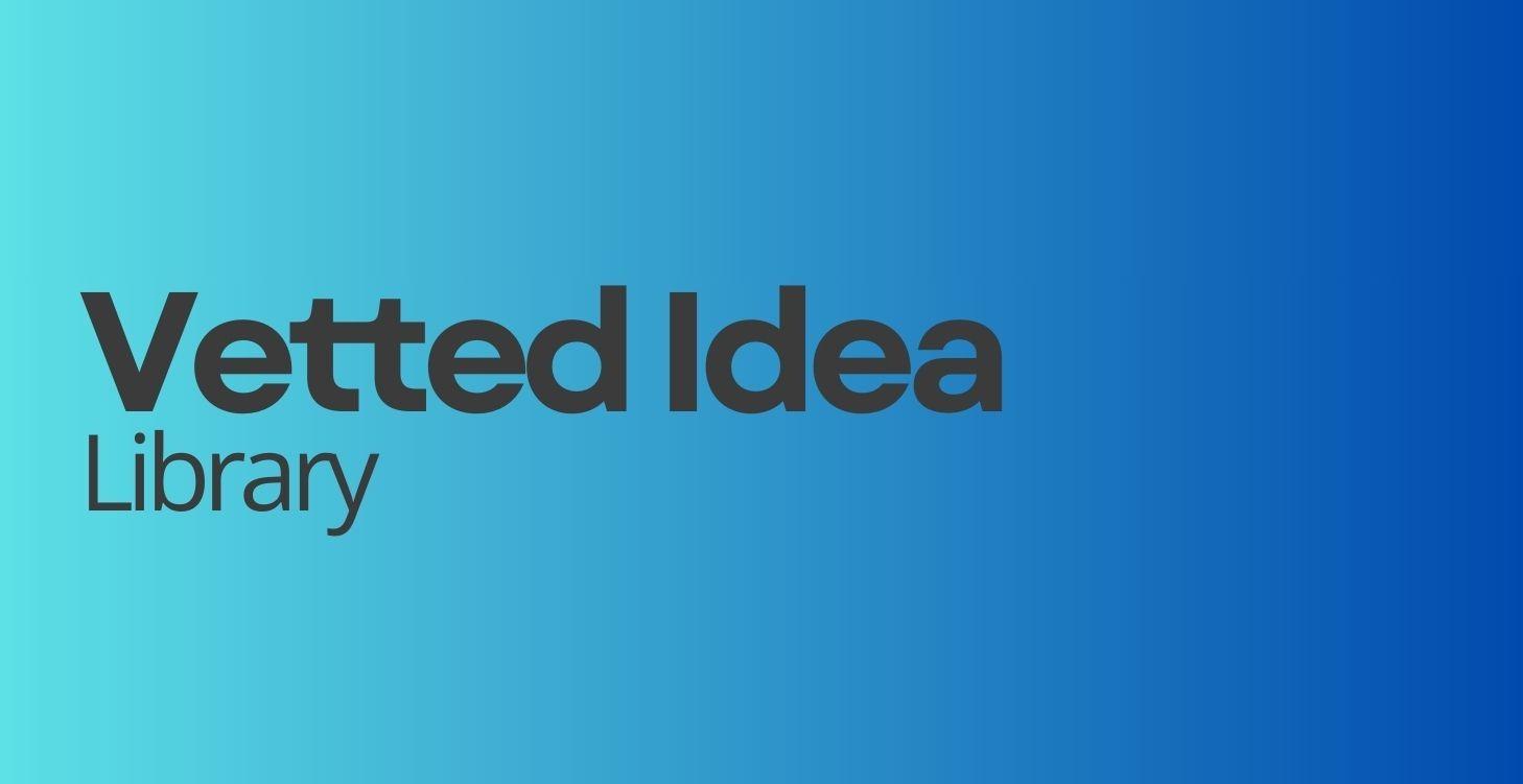 Validated Idea Library