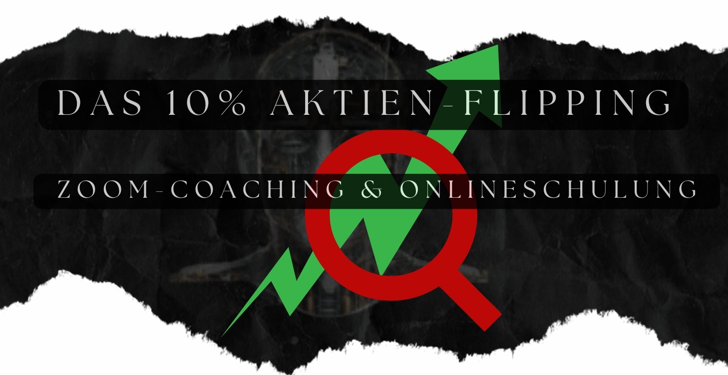 Aktien Flipping  - die 10% alle 4 Monate Strategie