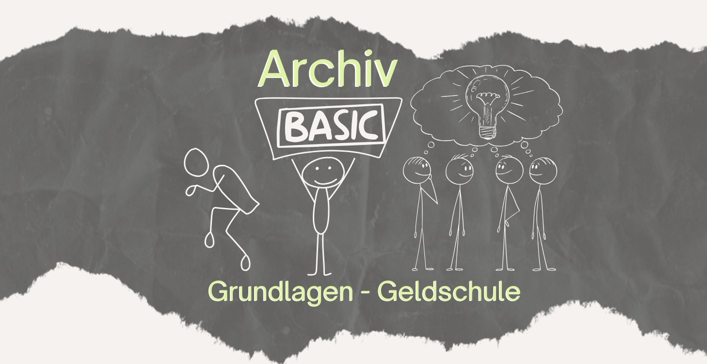 Archiv -Geldschule