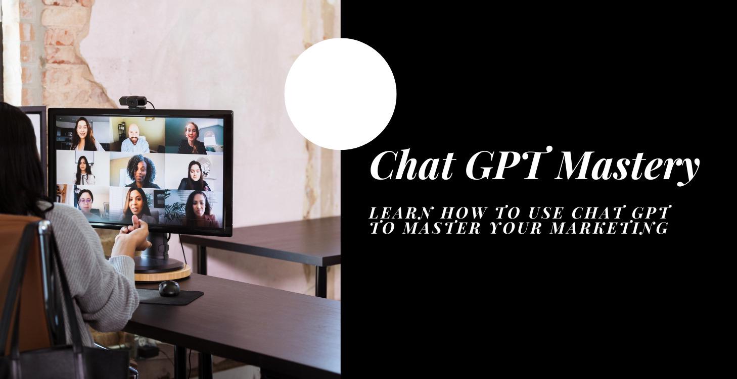 Chat GPT Mastery