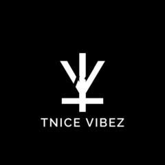Tnice Vibez