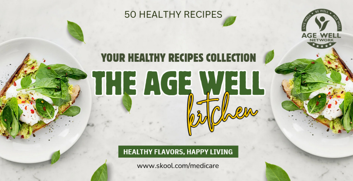 🥗 THE AGE WELL KITCHEN (E-BOOK)