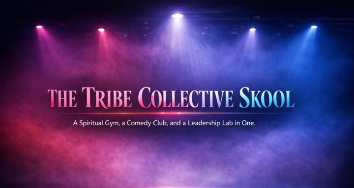 The Tribe Collective Skool 🔥