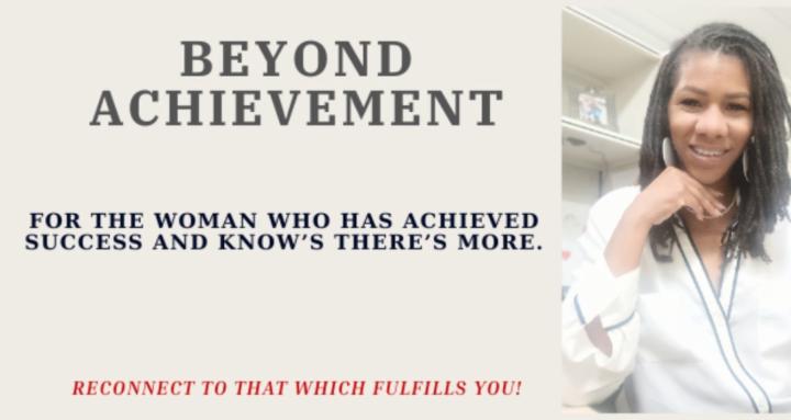 Beyond Achievement