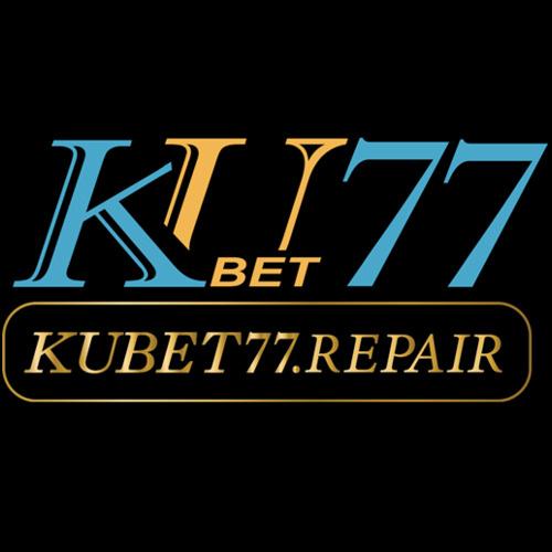 Kubet Repair
