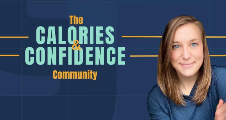 Calories & Confidence
