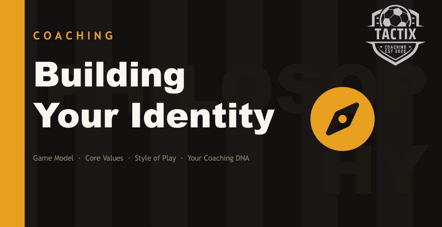 Coaches - Building Your Identity