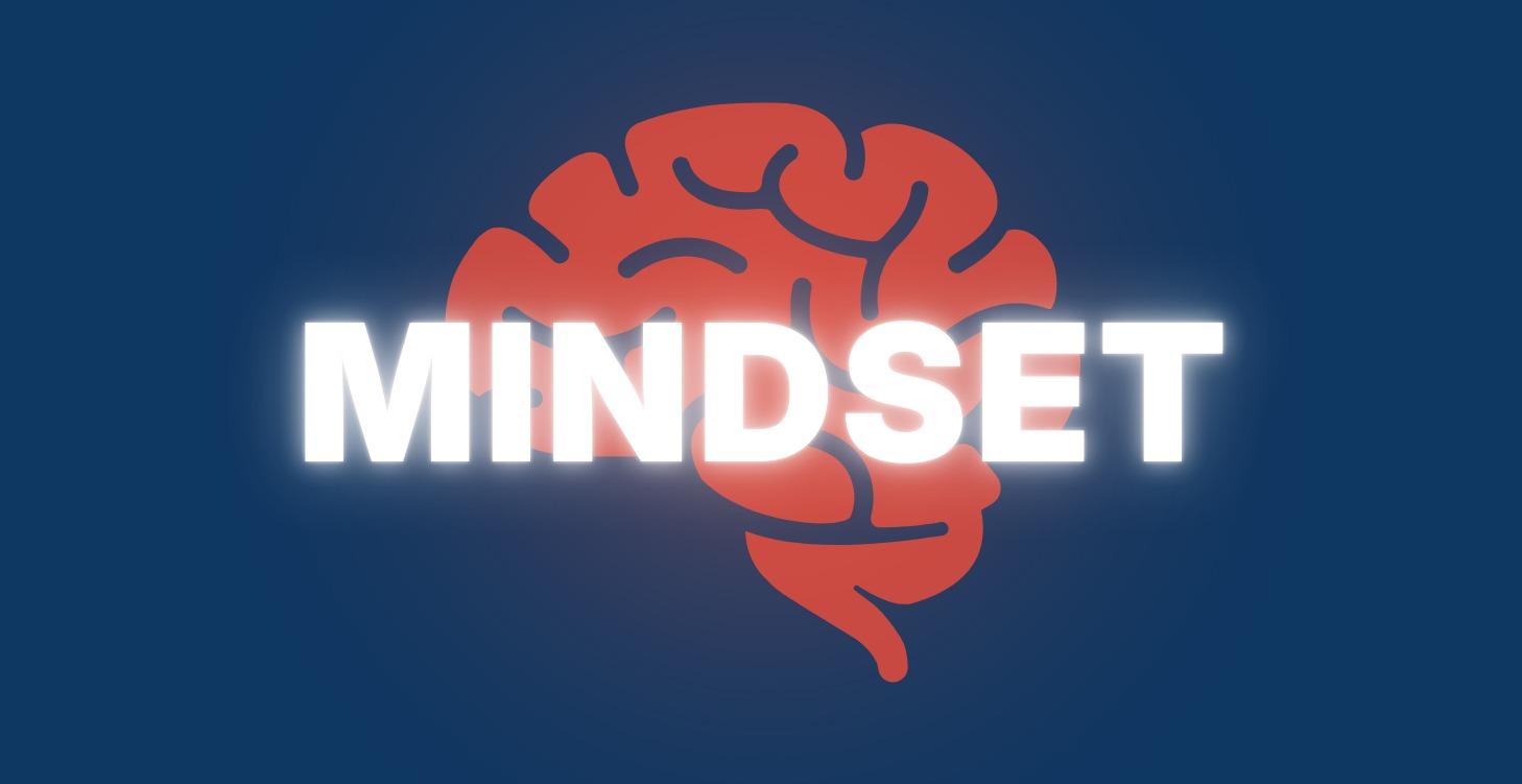 🧠 Mindset