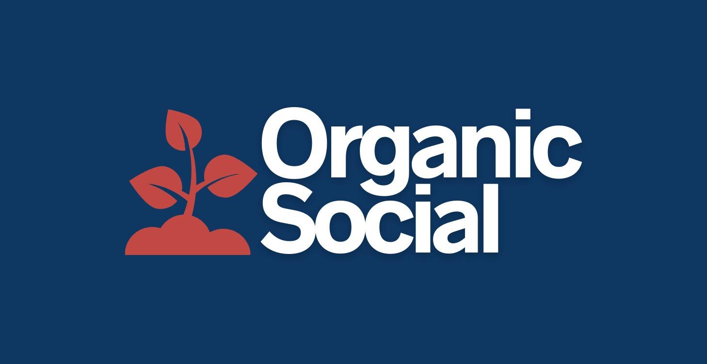🍀 Organic Social