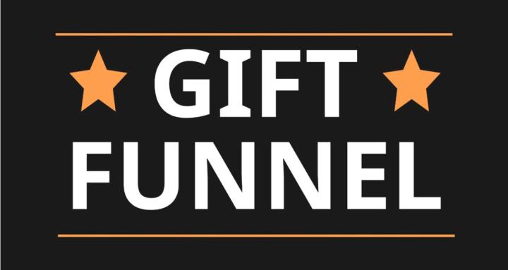 GIFT FUNNEL