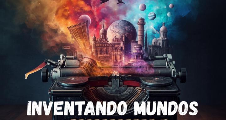 Inventando Mundos
