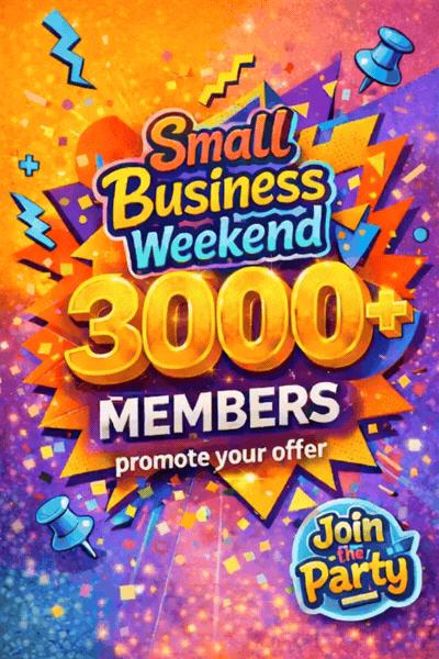 🎉WIN a 24HR Pinned Post - Small Business Weekend Party 