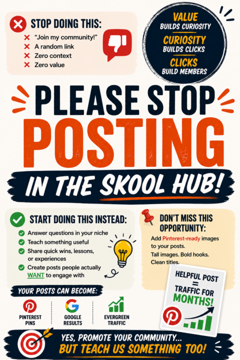 🚨 Please Stop Posting in Skool Hub!