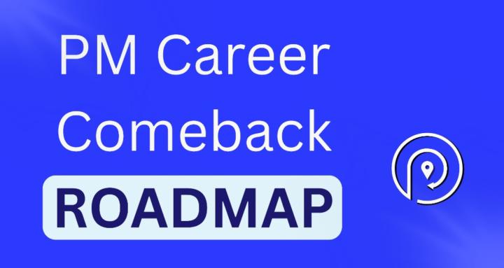 PM Career Comeback Roadmap