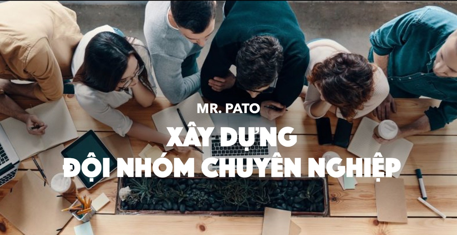 Xây Dựng Đội Nhóm Chuyên Nghiệp