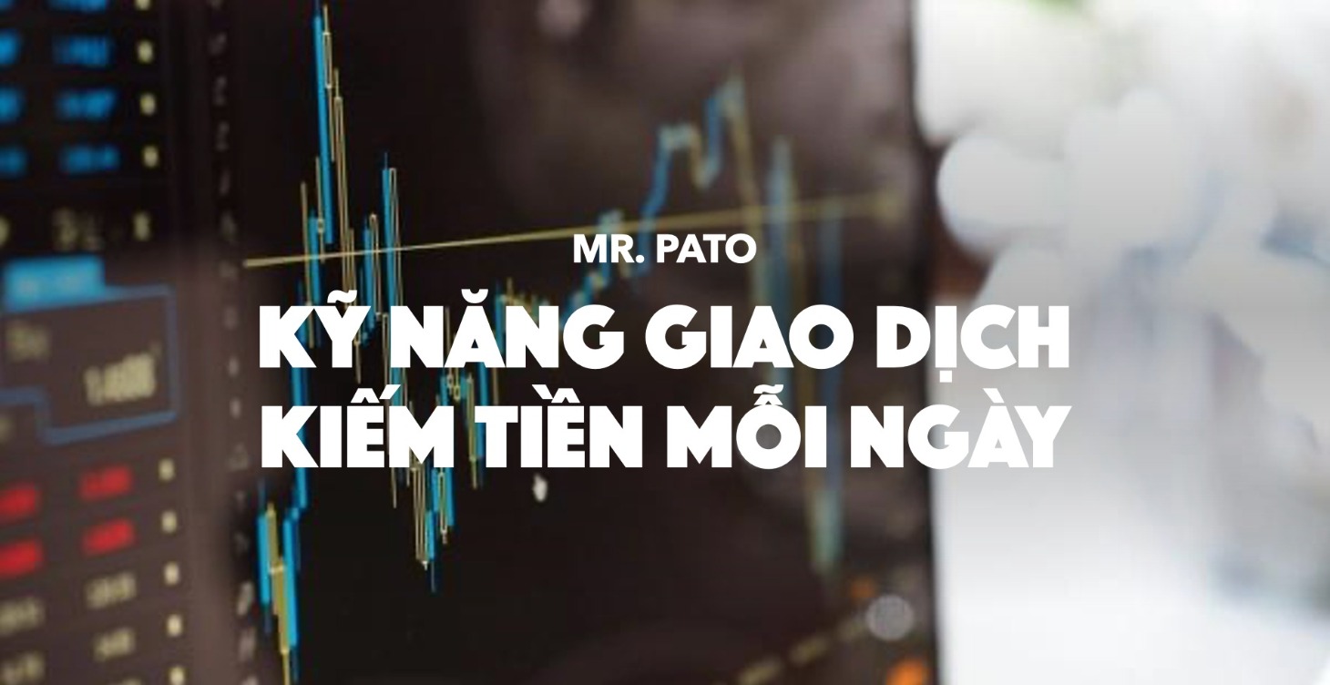 Kỹ năng giao dịch kiếm tiền mỗi ngày