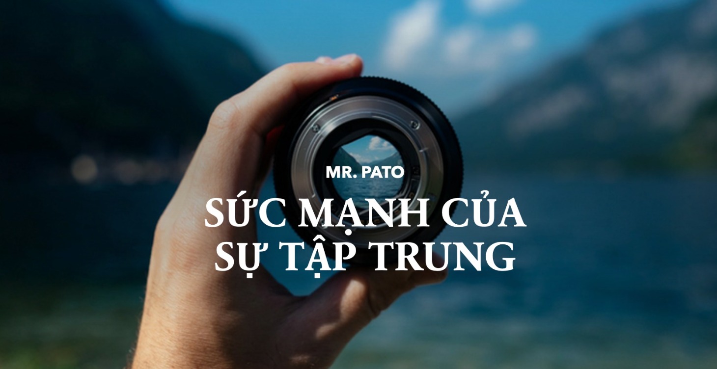 Sức Mạnh Của Sự Tập Trung