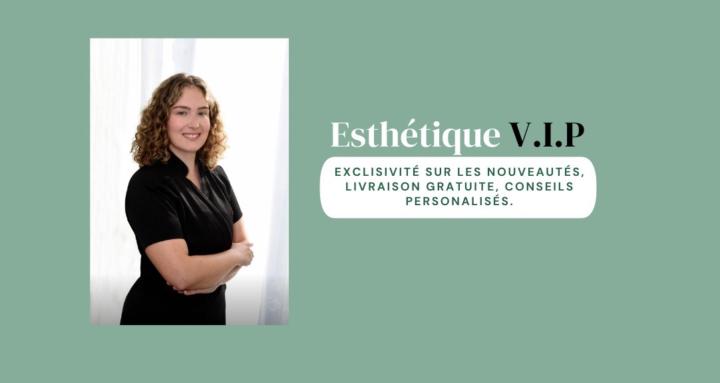Esthétique V.I.P