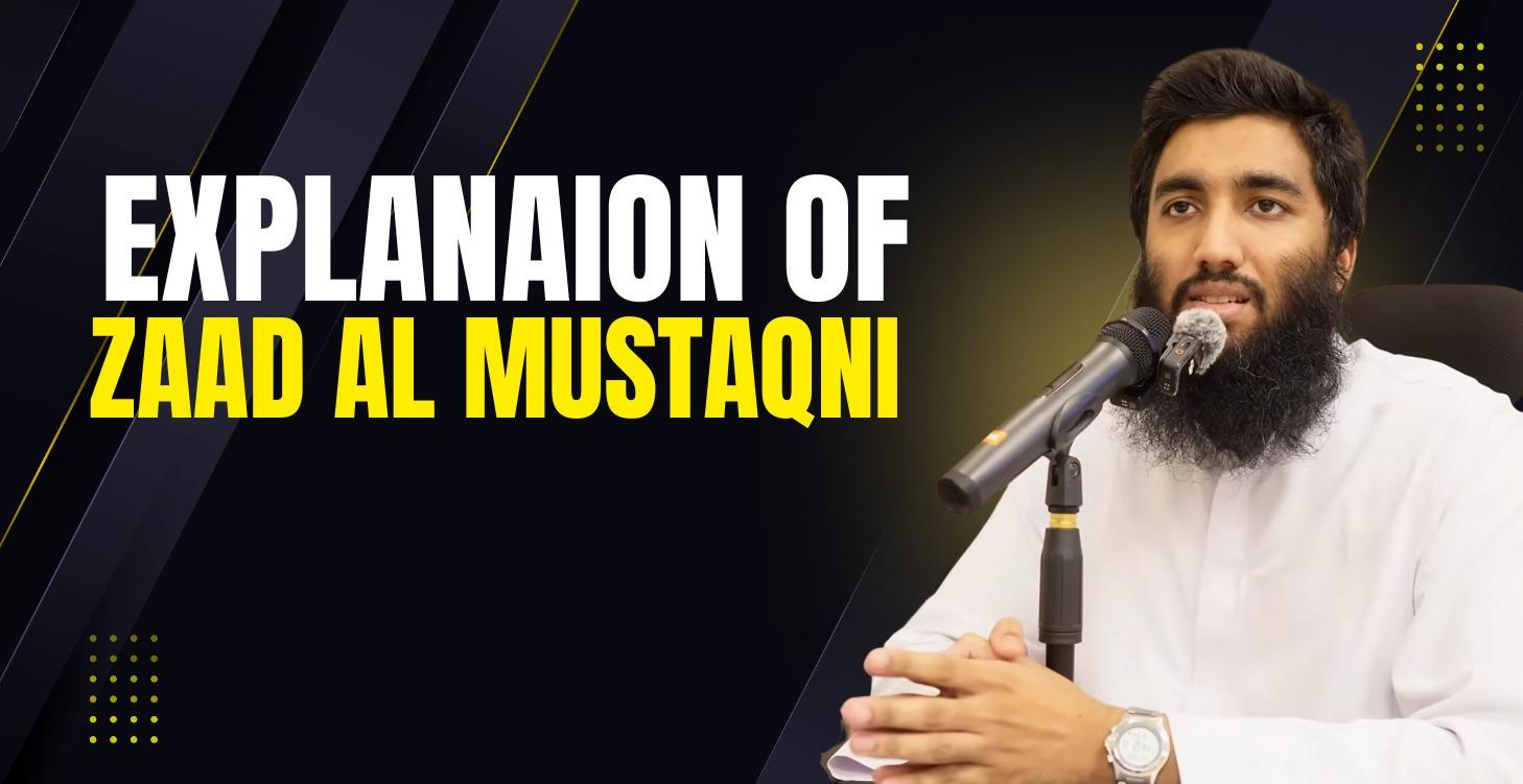 Explanation of Zaad Al Mustaqni (FIQH)