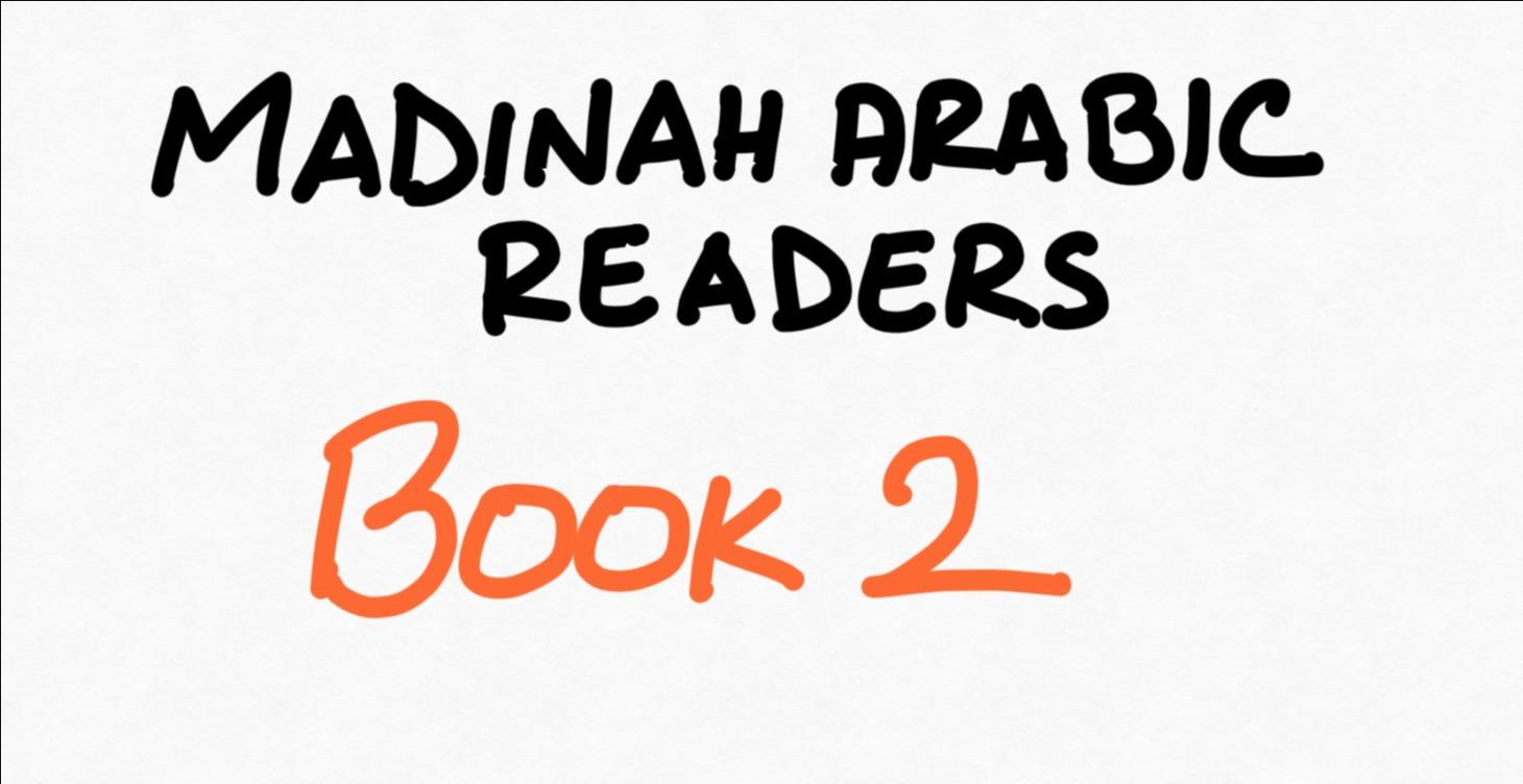 Madinah Arabic Readers Book 2