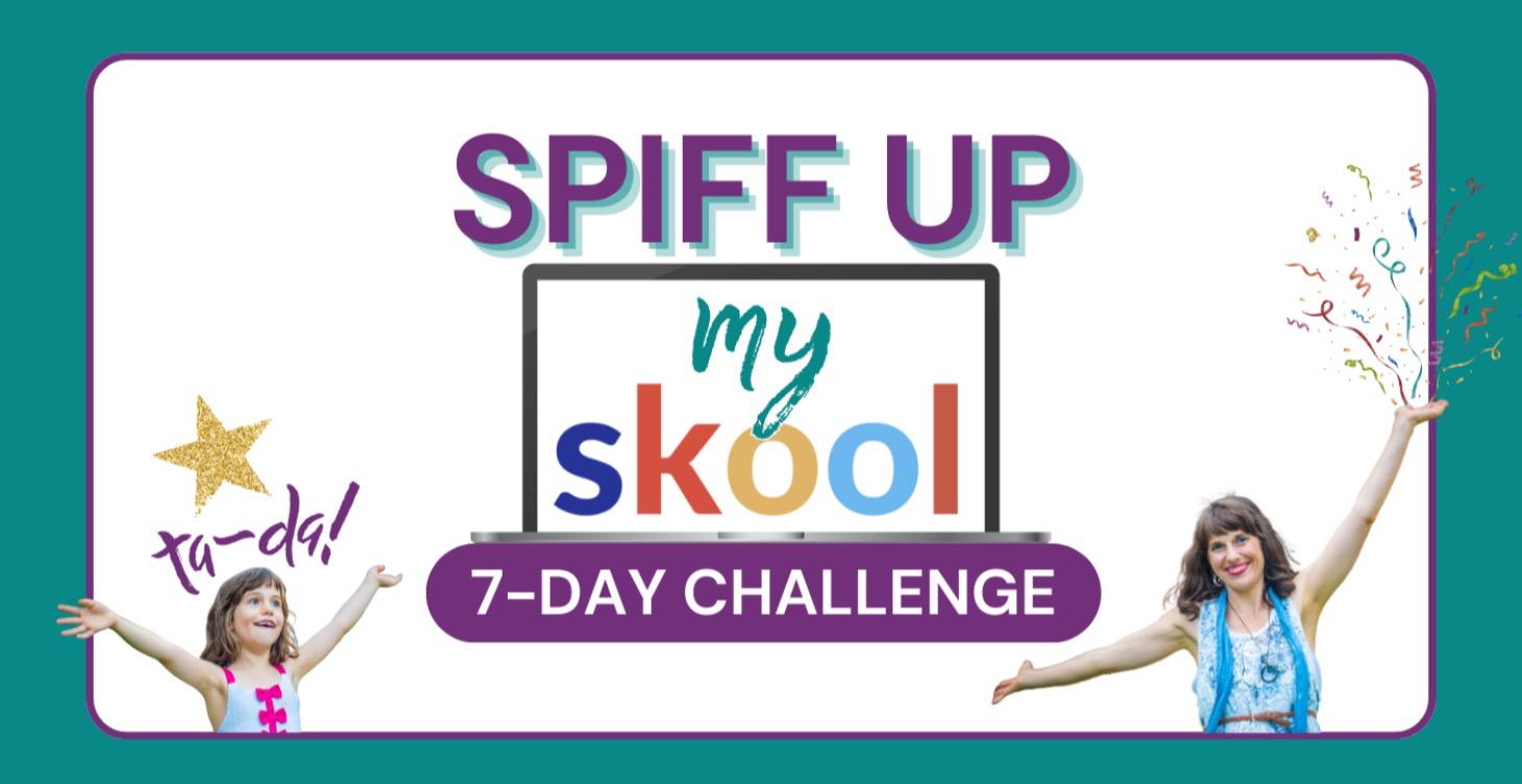 Spiff Up My Skool!!