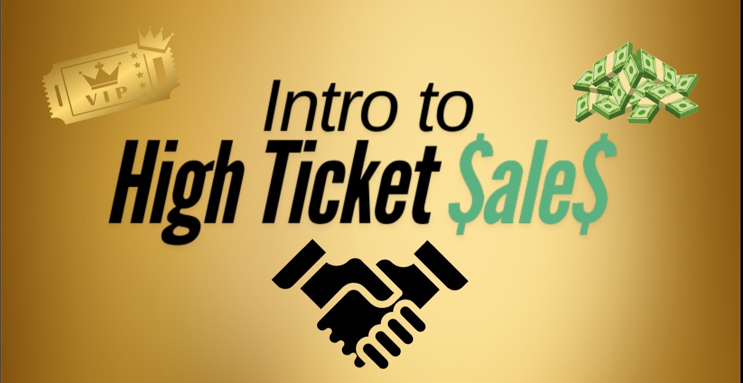 Intro to High ticket sales