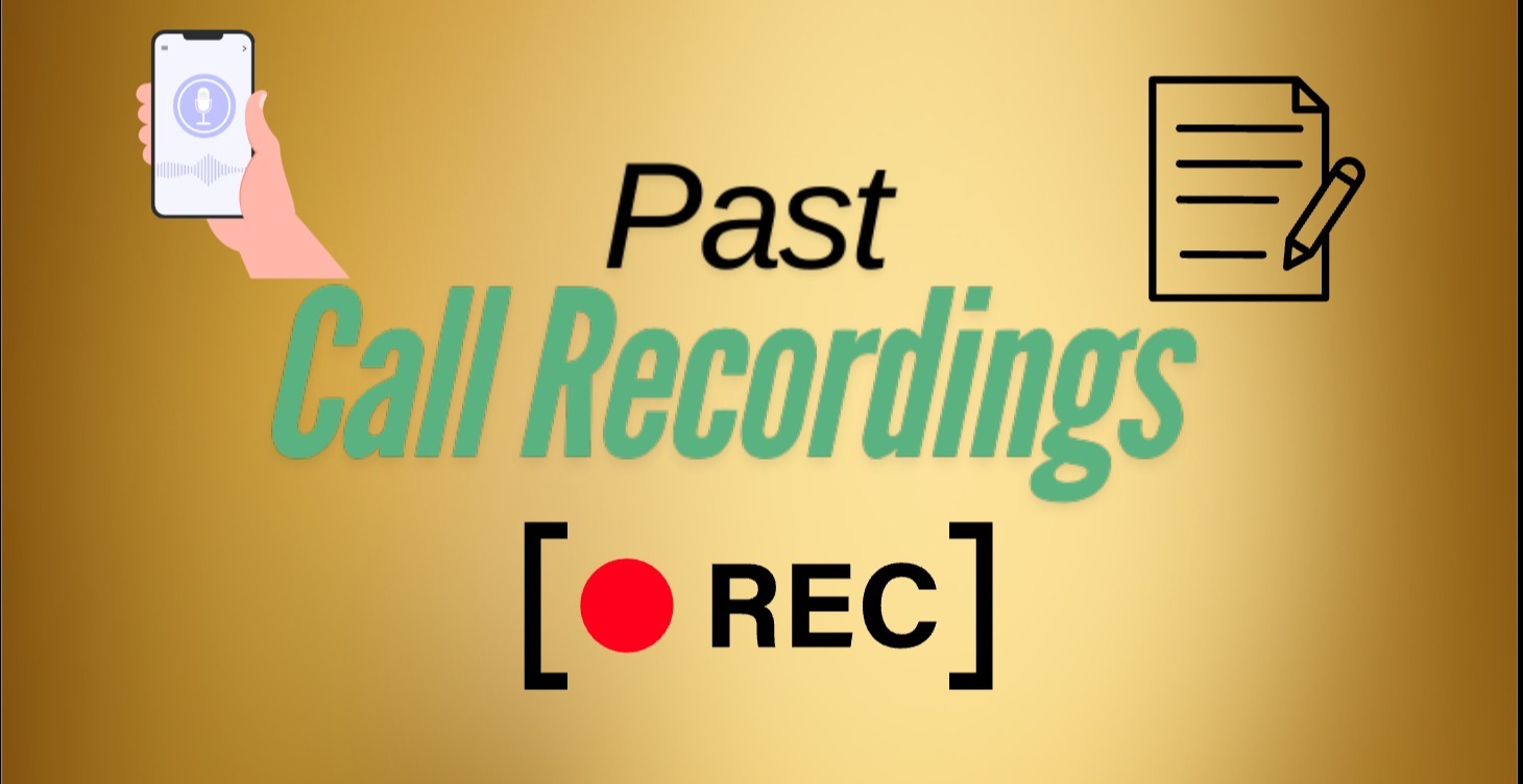 Past call recordings