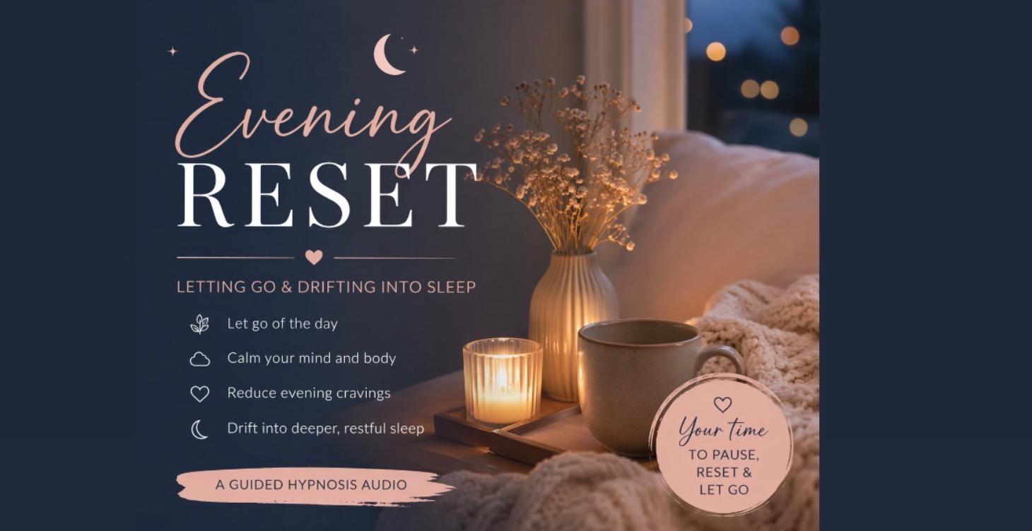 Reset - Evening Reset