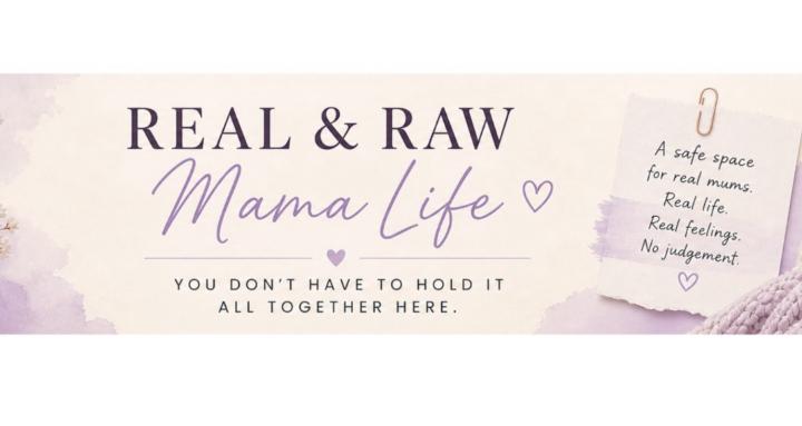 Real&Raw Mama Life