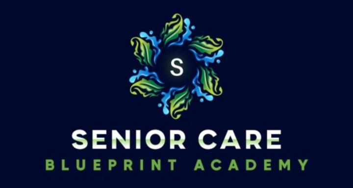 Senior Care Blueprint Academy