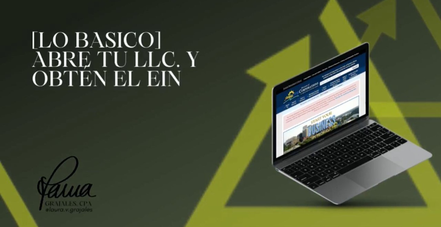 Modulo 1: Cómo abrir una LLC. y obtener el EIN