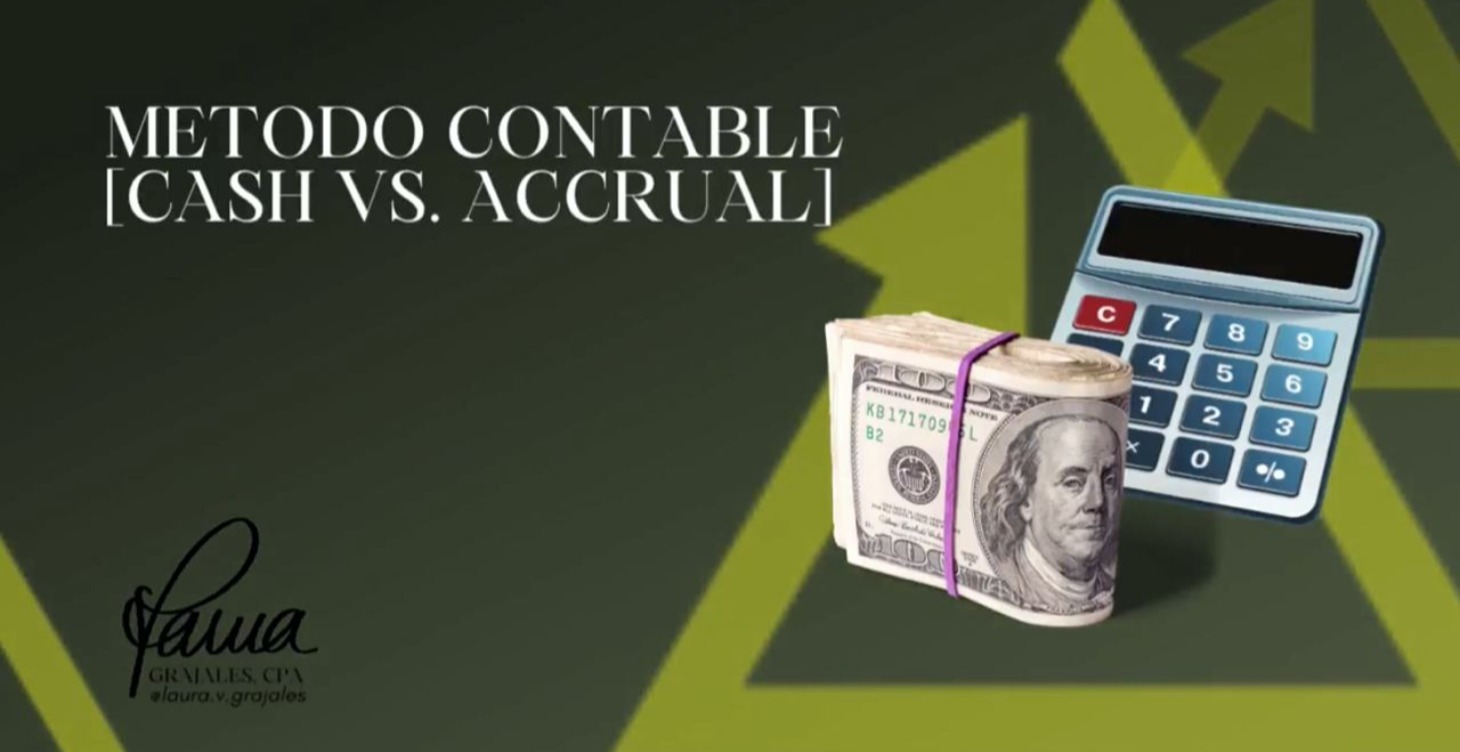 Módulo 4: [Método Contable] Cash Vs. Accrual