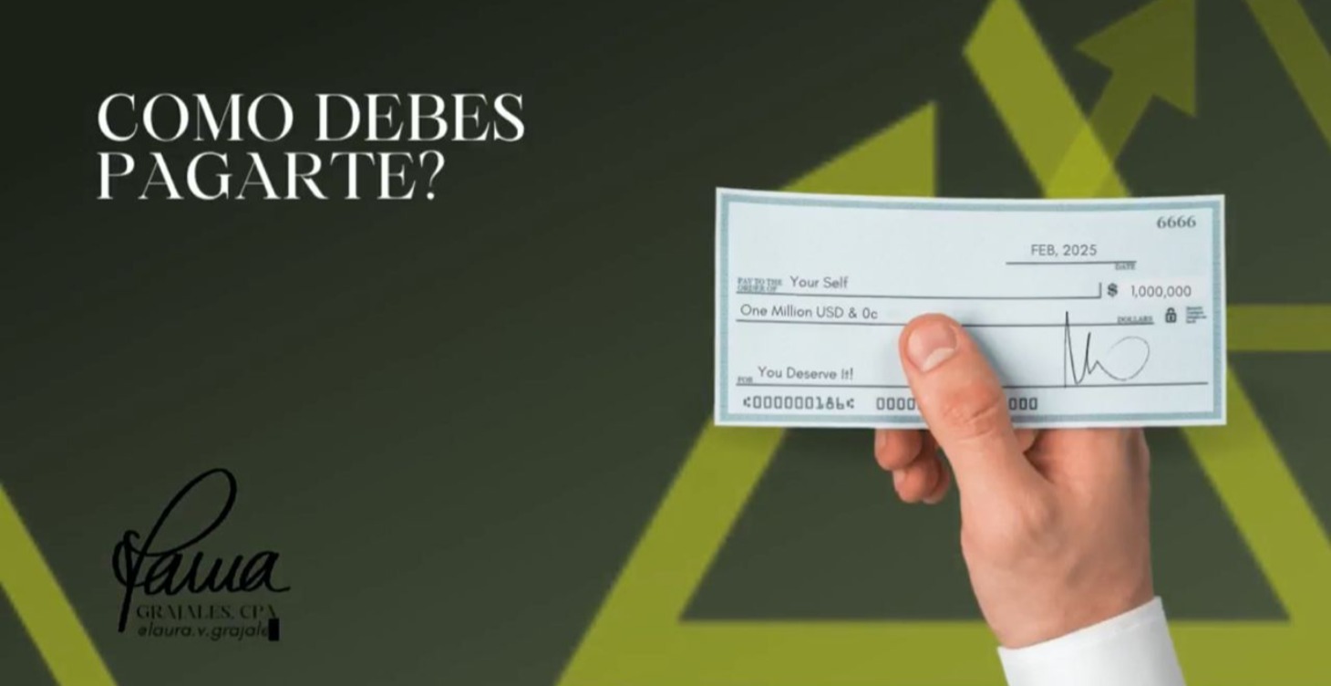 Módulo 8: Cómo debes pagarte?