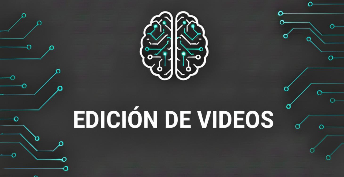 9. EDICION DE VIDEOS