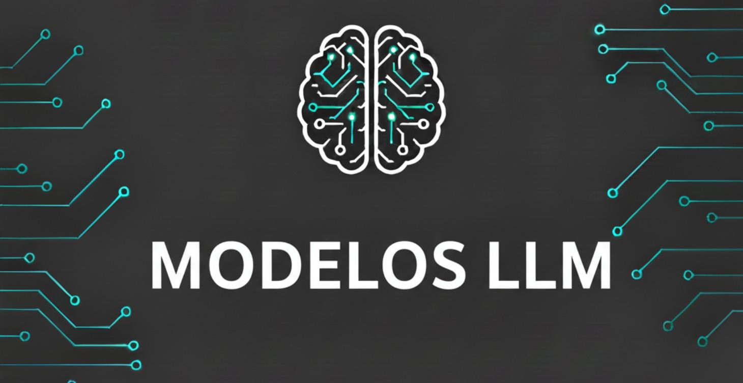 6. MODELOS LLM