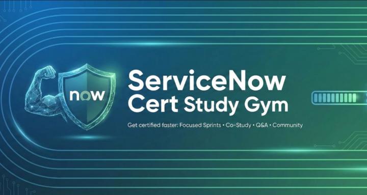 ServiceNow Cert Study Gym