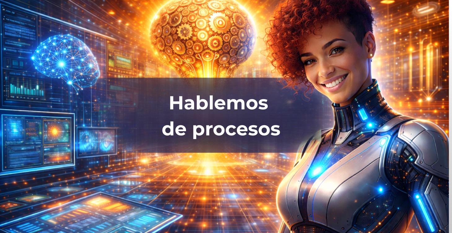 Hablemos de procesos