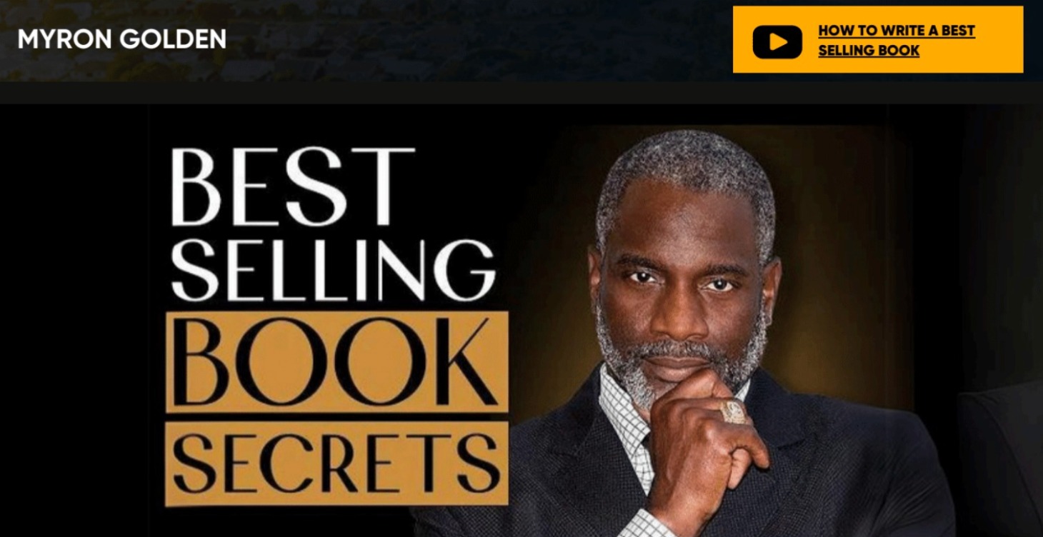 How To Write A Best Selling Book- Myron Golden