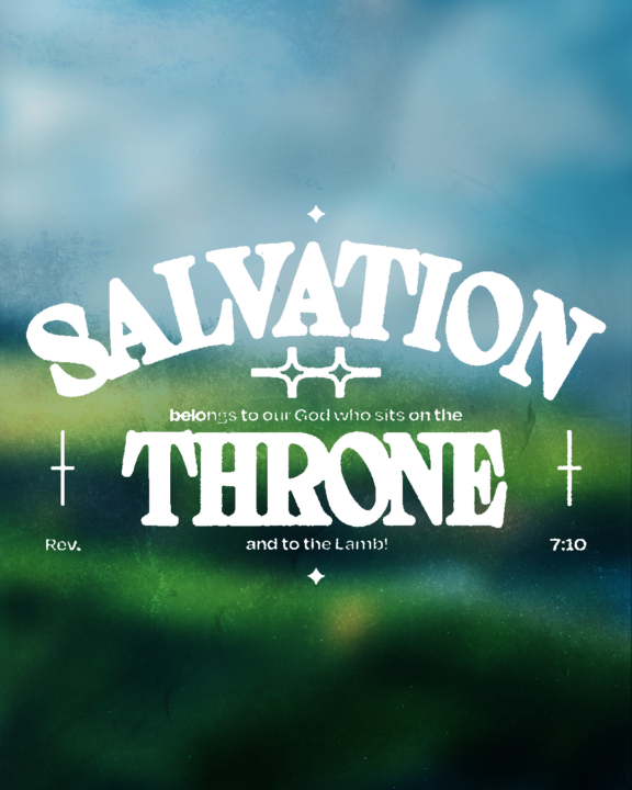 Salvation Belongs to God Who Sits on the Throne✝️