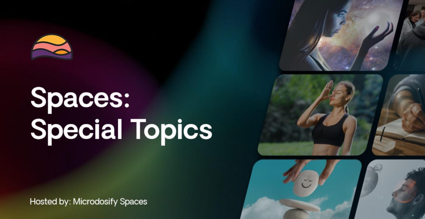 Spaces: Special Topic Gatherings