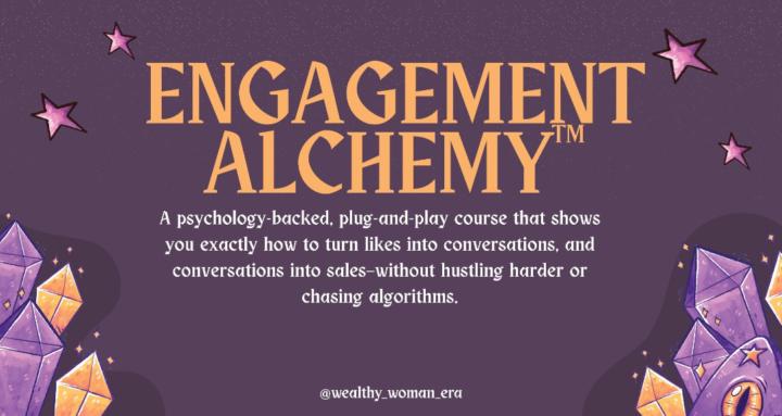 Engagement Alchemy™