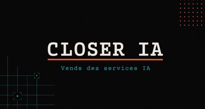 Bêta Closer IA