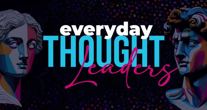 everyday Thought Leaders