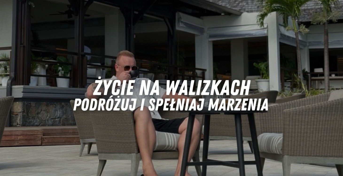Życie na walizkach – podróżuj i spełniaj marzenia