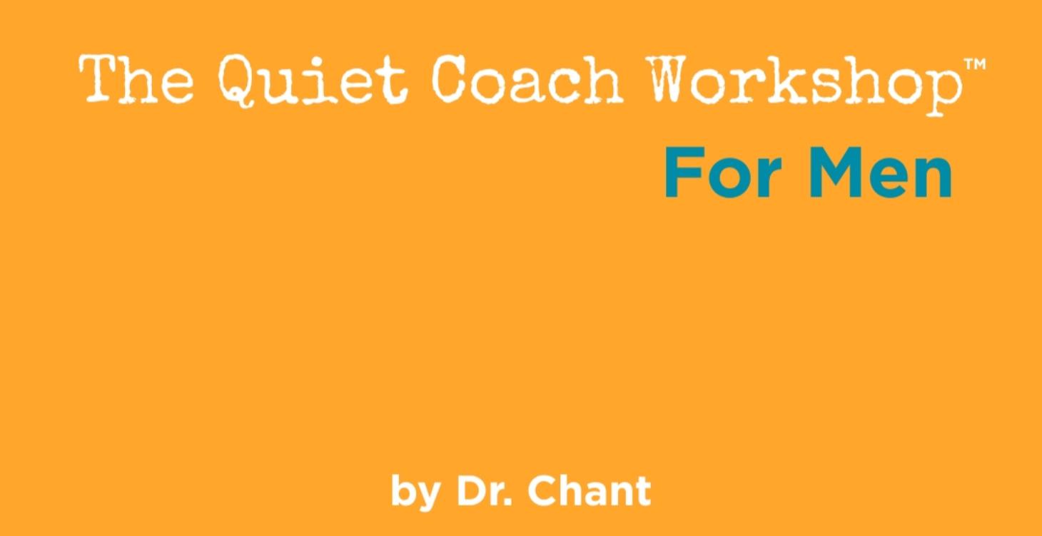 The Quiet Coach Workshop for Men