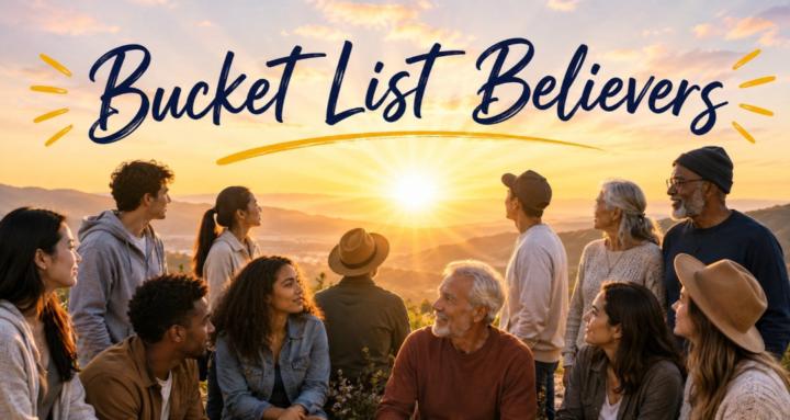 Bucket List Believers