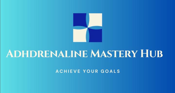ADHDRENALINE Mastery Hub